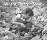Book cover for Where Things Grow