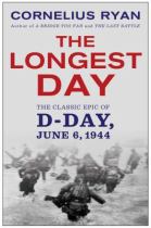 Book cover for The Longest Day : The Classic Epic of D-Day  June 6  1944