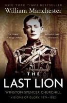 The Last Lion : Winston Spencer Churchill Visions of Glory 1874-1932封面