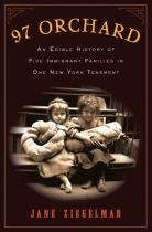 97 Orchard : An Edible History of Five Immigrant Families in One New York Tenement封面