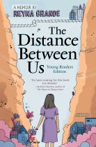 Book cover for The Distance Between Us : Young Readers Edition