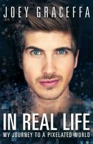 Book cover for In Real Life : My Journey to a Pixelated World