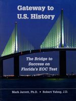 Book cover for Gateway to U.S. History : The Bridge to Success on Florida's EOC Test