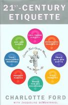 21st - century etiquette : Charlotte Ford's guide to manners for the modern age cover