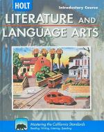 Book cover for California Holt Literature and Language Arts, Introductory Course