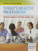Book cover for Today's Health Professions: Working Together to Provide Quality Care