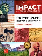Book cover for Impact California Social Studies : United States History And Geography : Growth And Conflict