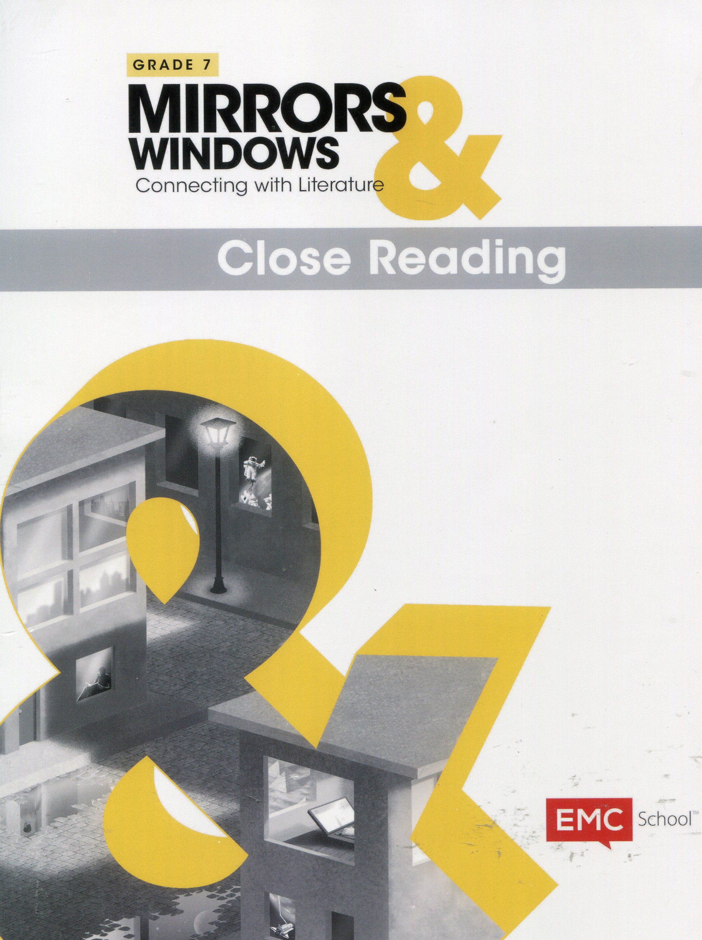 Book cover for Mirrors & Windows Connecting with Literature:  Grade 7:  Close Reading
