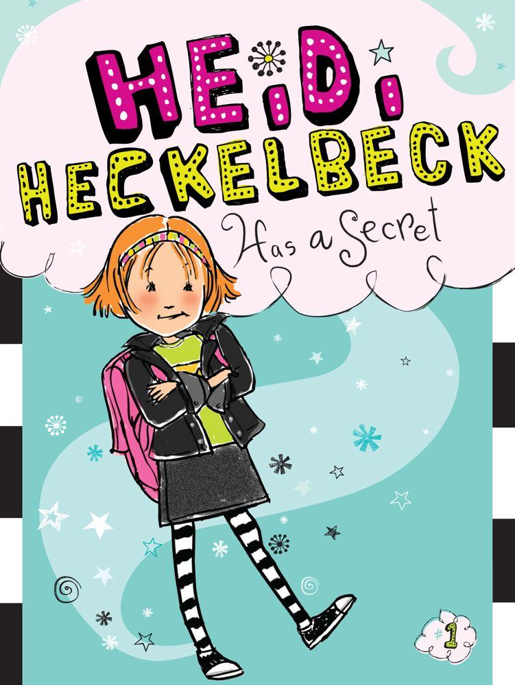 Book cover for Heidi Heckelbeck Has A Secret