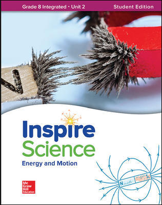 Book cover for McGraw Hill Inspire Science Grade 8 Unit 2 : Energy And Motion