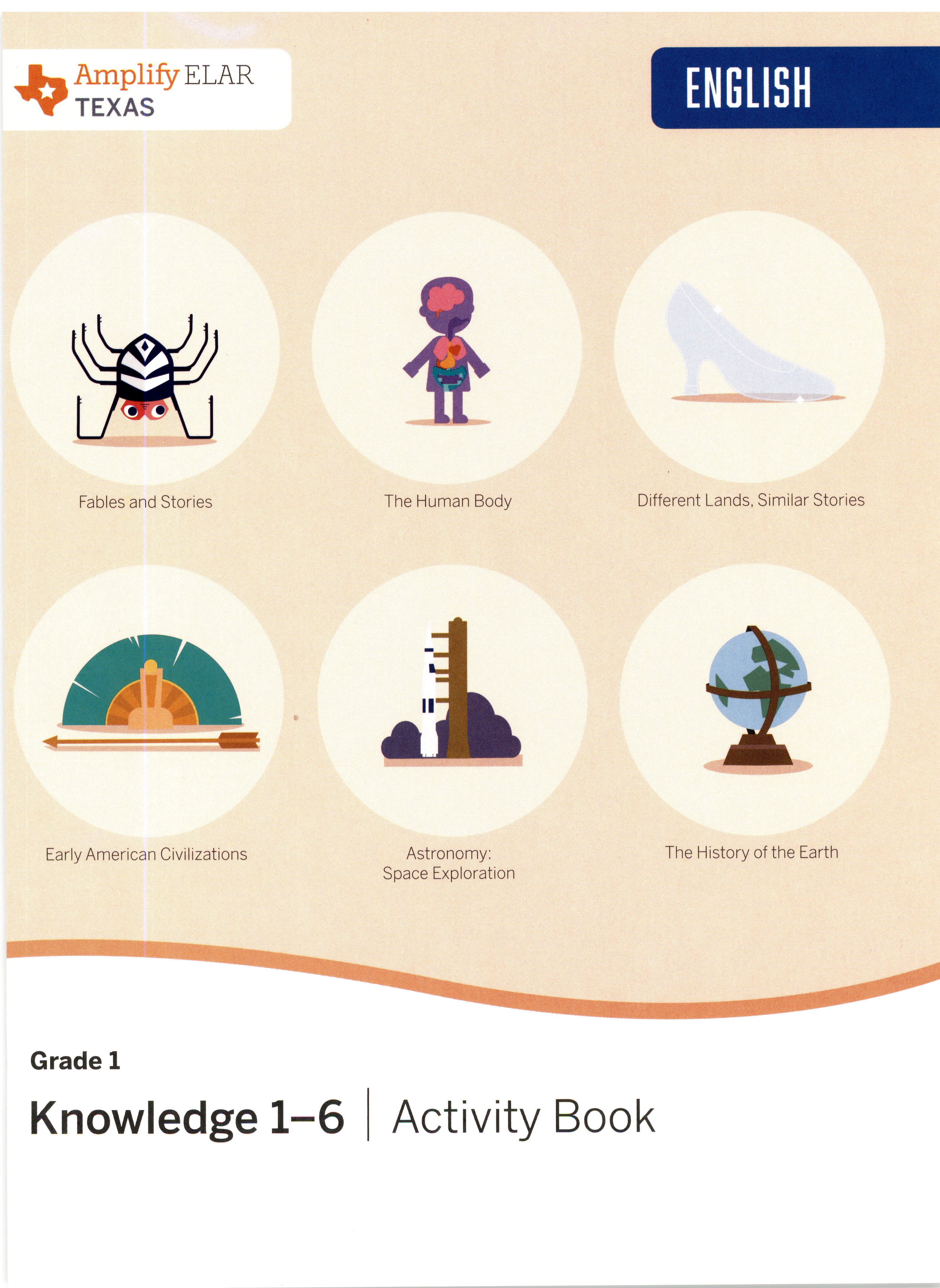 Book cover for Texas Amplify ELAR Grade 1 Knowledge 1 - 6 Activity Book